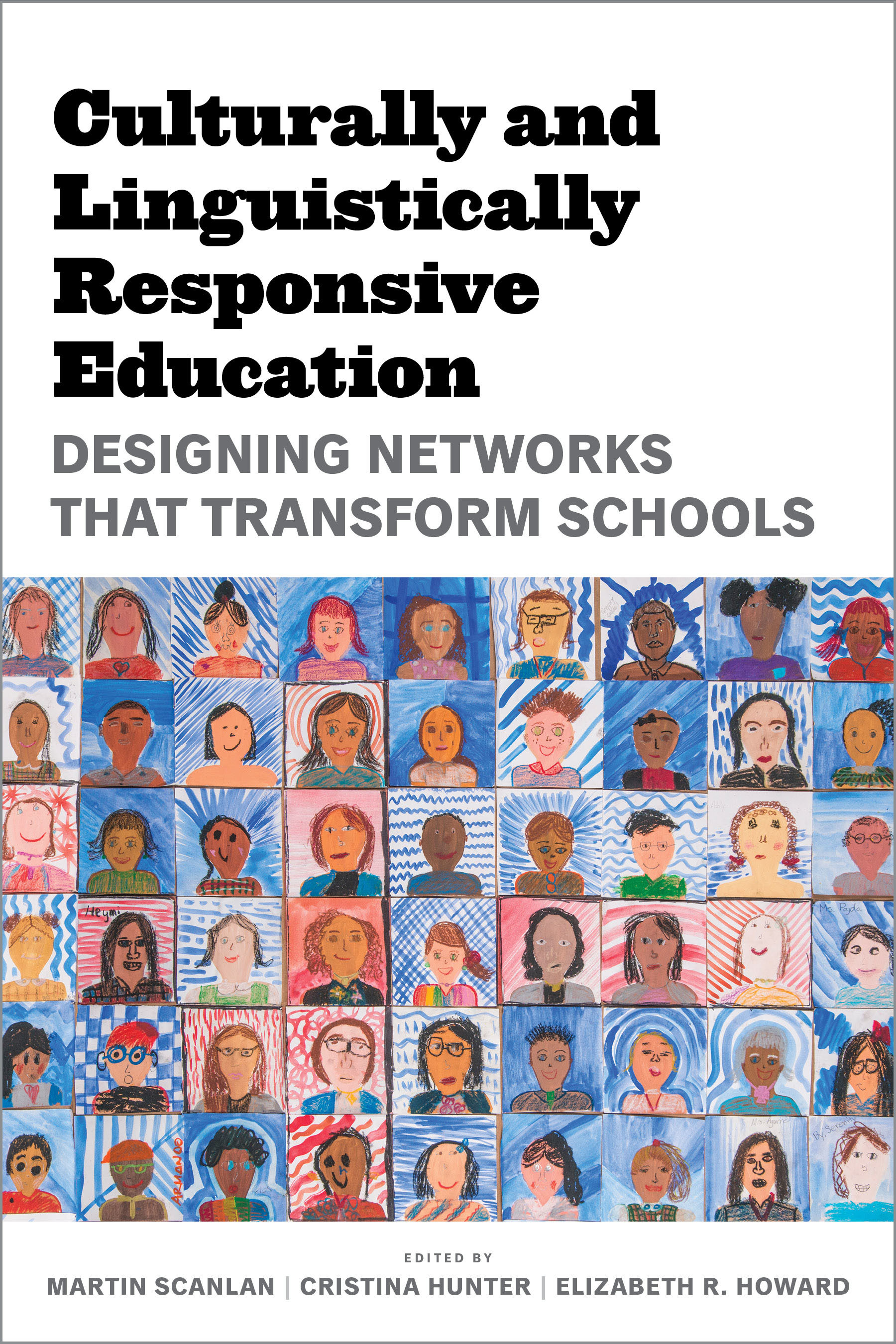 Culturally and Linguistically Responsive Education: Designing Networks ...