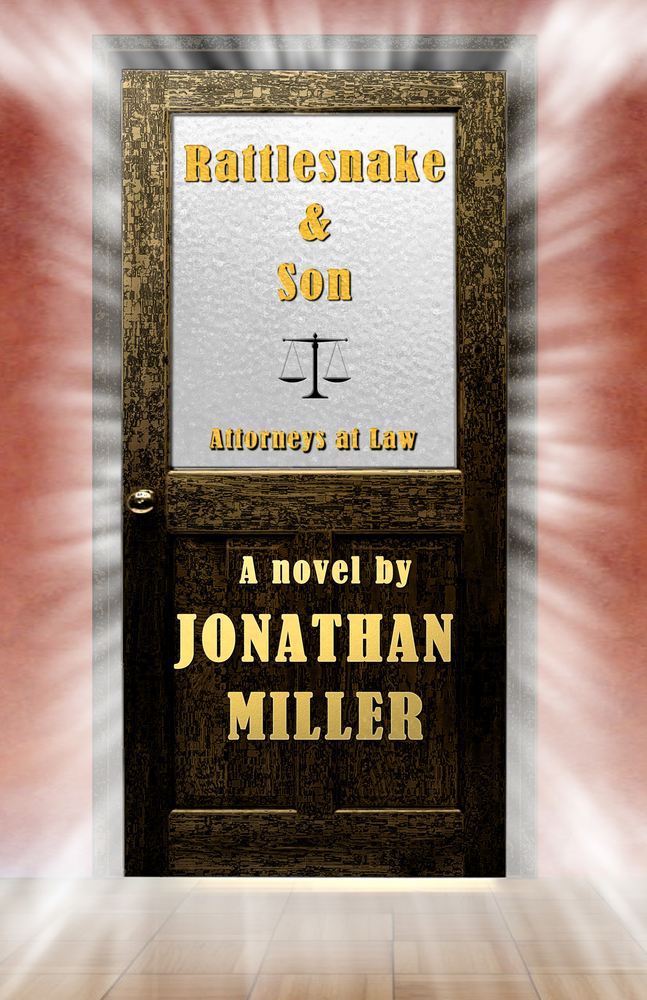 Rattlesnake & Son by Jonathan Miller | Goodreads