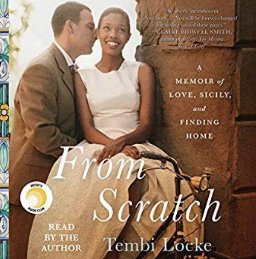 From Scratch: A Memoir of Love, Sicily, and Finding Home