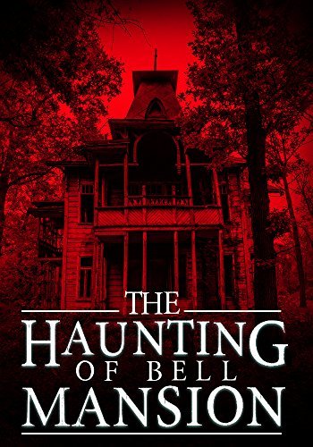 The Haunting of Bell Mansion book cover