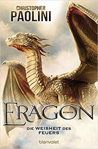 Die Weisheit des Feuers (Eragon, #3)