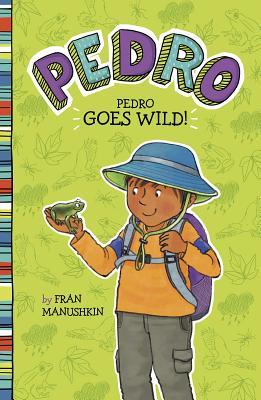Pedro Goes Wild! book cover