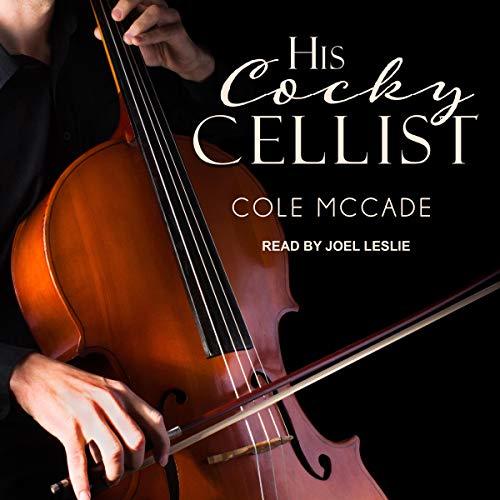 His Cocky Cellist (Undue Arrogance #2)