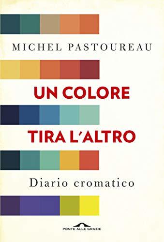 Un colore tira l'altro book cover