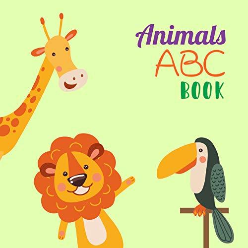 Animals ABC Book For Kids Toddlers And Preschool. An Animals ABC Book