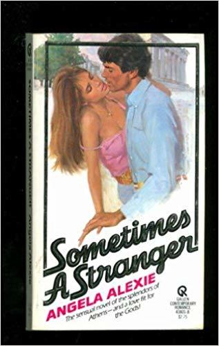 Sometimes a stranger by Angela Alexie | Goodreads