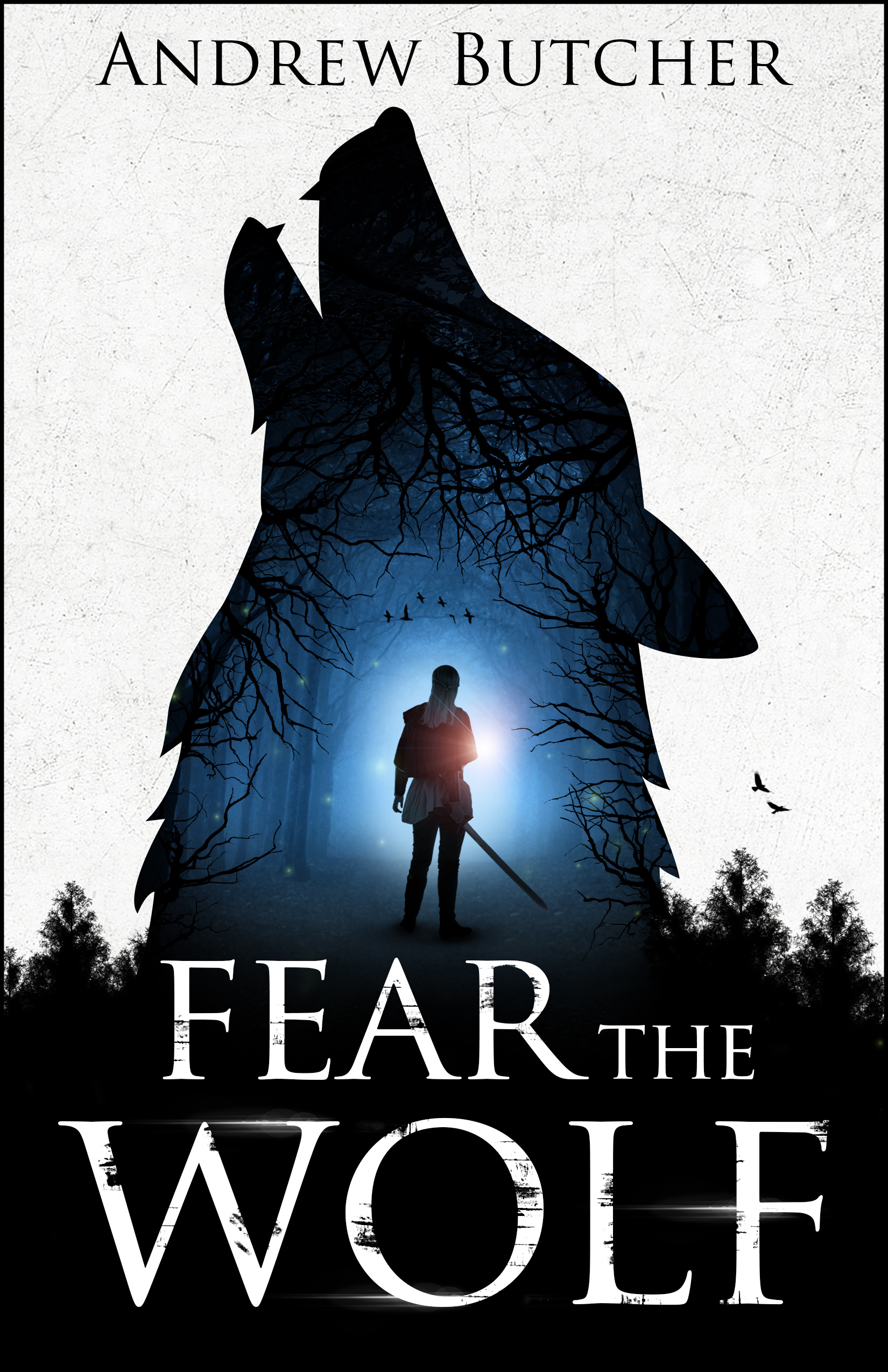 Fear the Wolf by Andrew Butcher | Goodreads