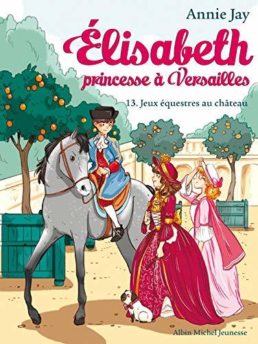 Jeux équestres au château book cover