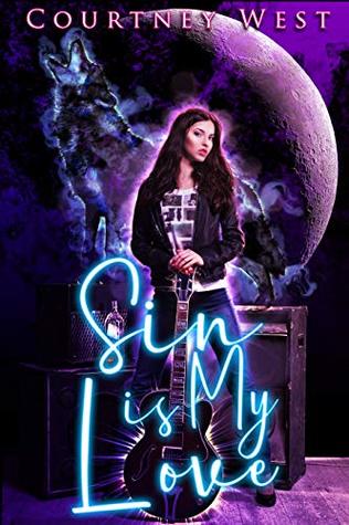 Sin Is My Love (Seven Brothers #1) by Courtney West | Goodreads