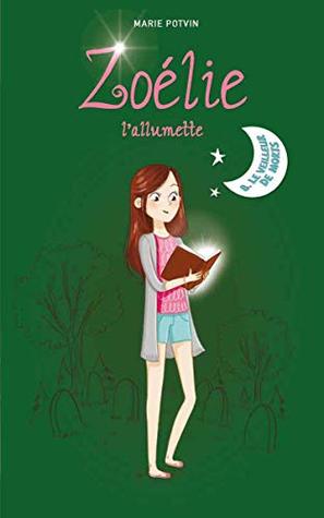 Zoélie l'allumette tome 8: Le veilleur de morts