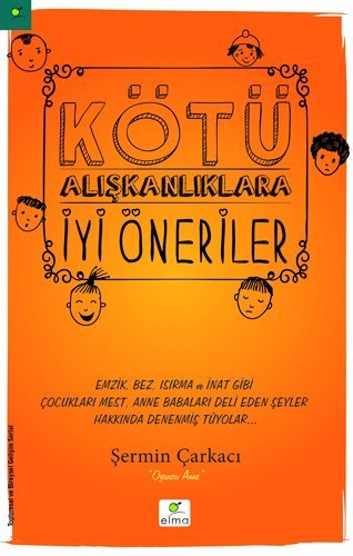 Kötü Alışkanlıklara İyi Öneriler book cover