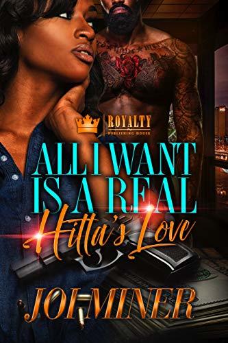 All I Want Is A Real Hitta's Love book cover