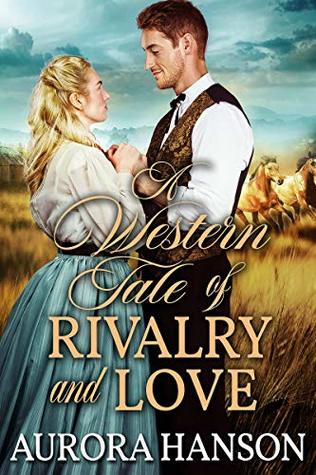 A Western Tale of Rivalry and Love