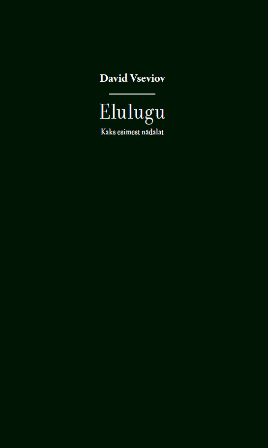 Elulugu. Kaks esimest nädalat book cover