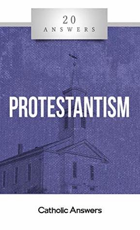 20 Answers - Protestantism