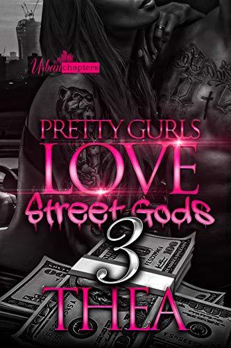 Pretty Gurls Love Street Gods 3 book cover