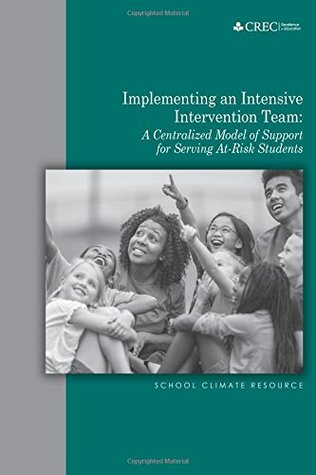 Implementing an Intensive Intervention Team: A Centralized Model of ...