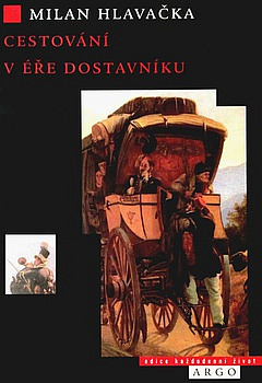 Cestování v éře dostavníku: Všední den na středoevropských cestách