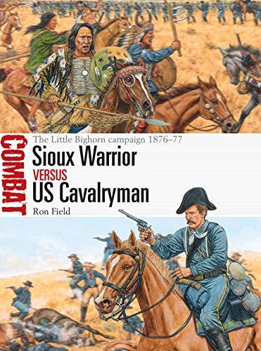 Sioux Warrior vs US Cavalryman book cover