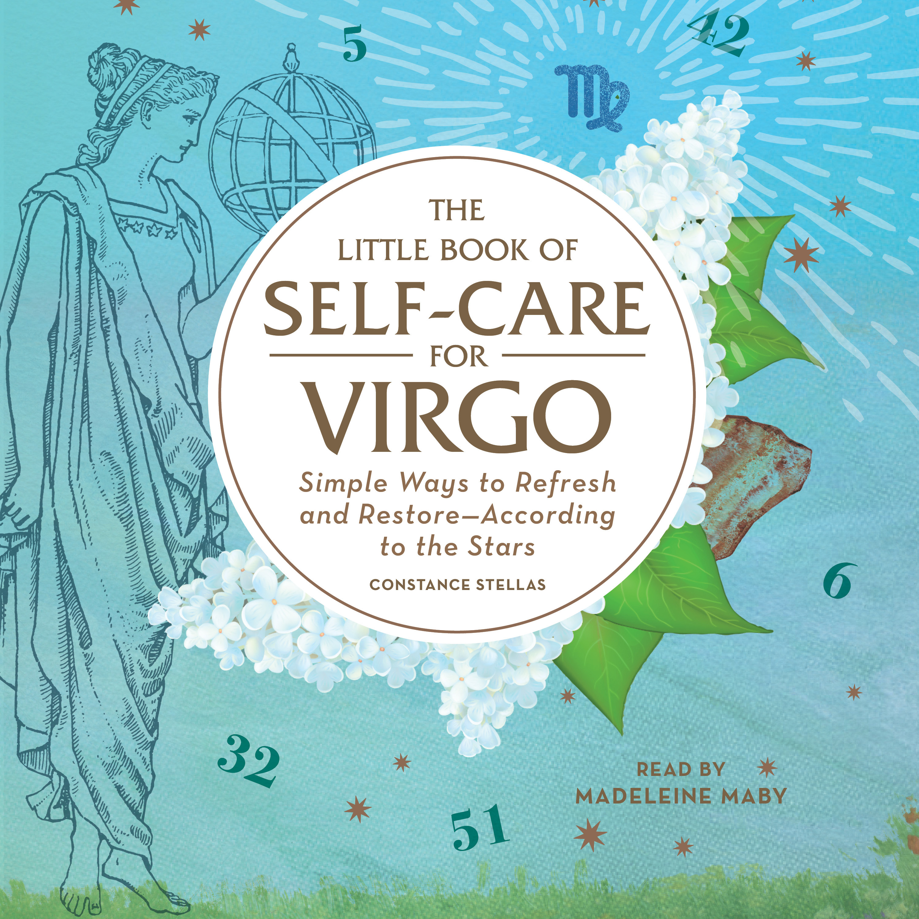 The Little Book of Self-Care for Virgo: Simple Ways to Refresh and Restore - According to the Stars