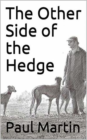 The Other Side of the Hedge