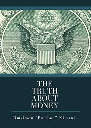 The Truth About Money