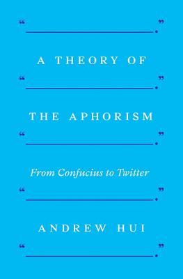 A Theory of the Aphorism book cover