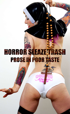 Horror Sleaze Trash book cover