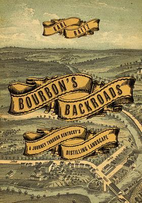 Bourbon's Backroads: A Journey through Kentucky's Distilling Landscape