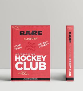 Bare: The Cradle of the Hockey Club