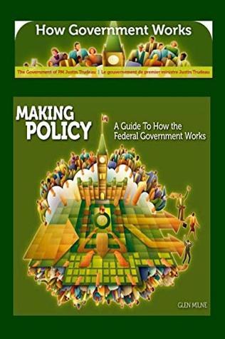 Making Policy: A Guide to How the Federal Government Works by Glen ...