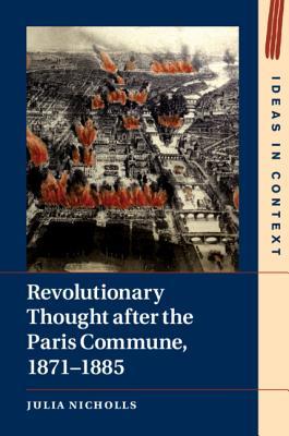 Revolutionary Thought after the Paris Commune, 1871–1885 book cover