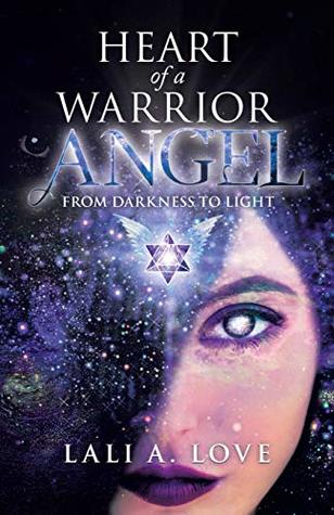 Book Summary Heart of a Warrior Angel