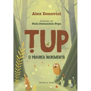 Țup și Pădurea Încremenită