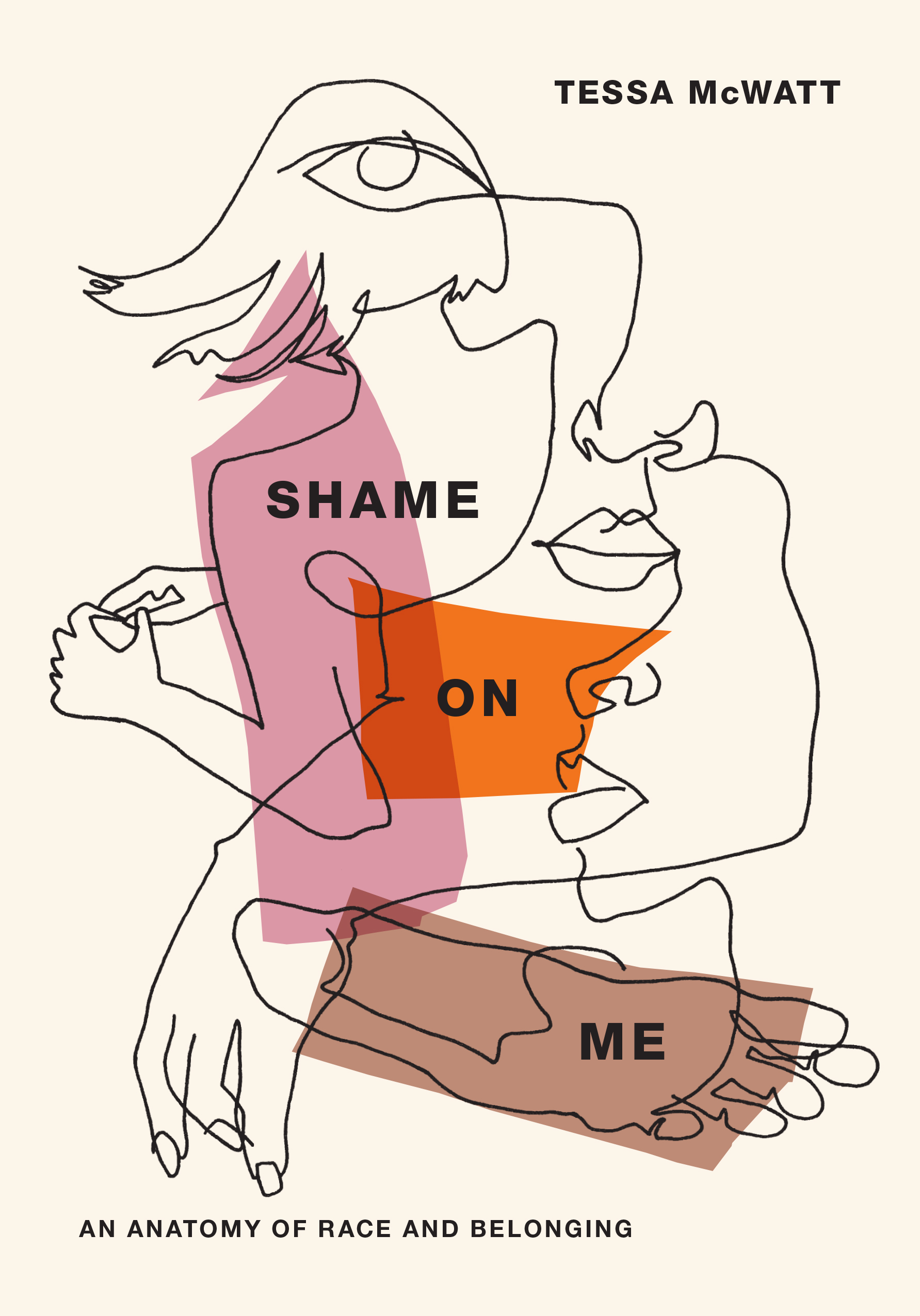 Shame on Me: An Anatomy of Race and Belonging