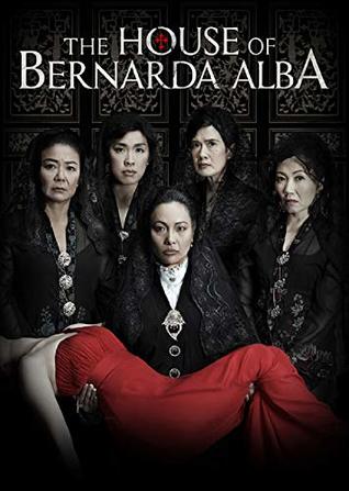 The House of Bernarda Alba