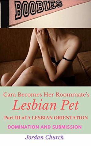 Cara Becomes Her Roommate's Lesbian Pet: Teen College Lesbian, Lesbian
