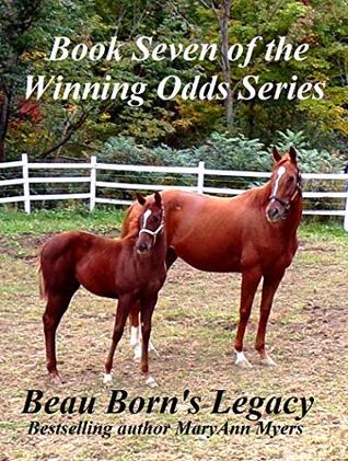 Beau Born's Legacy: Book Seven of the Winning Odds Series