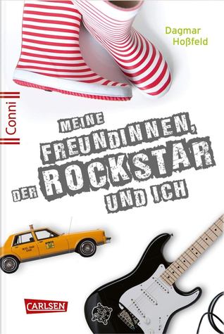 Meine Freundinnen, der Rockstar und ich