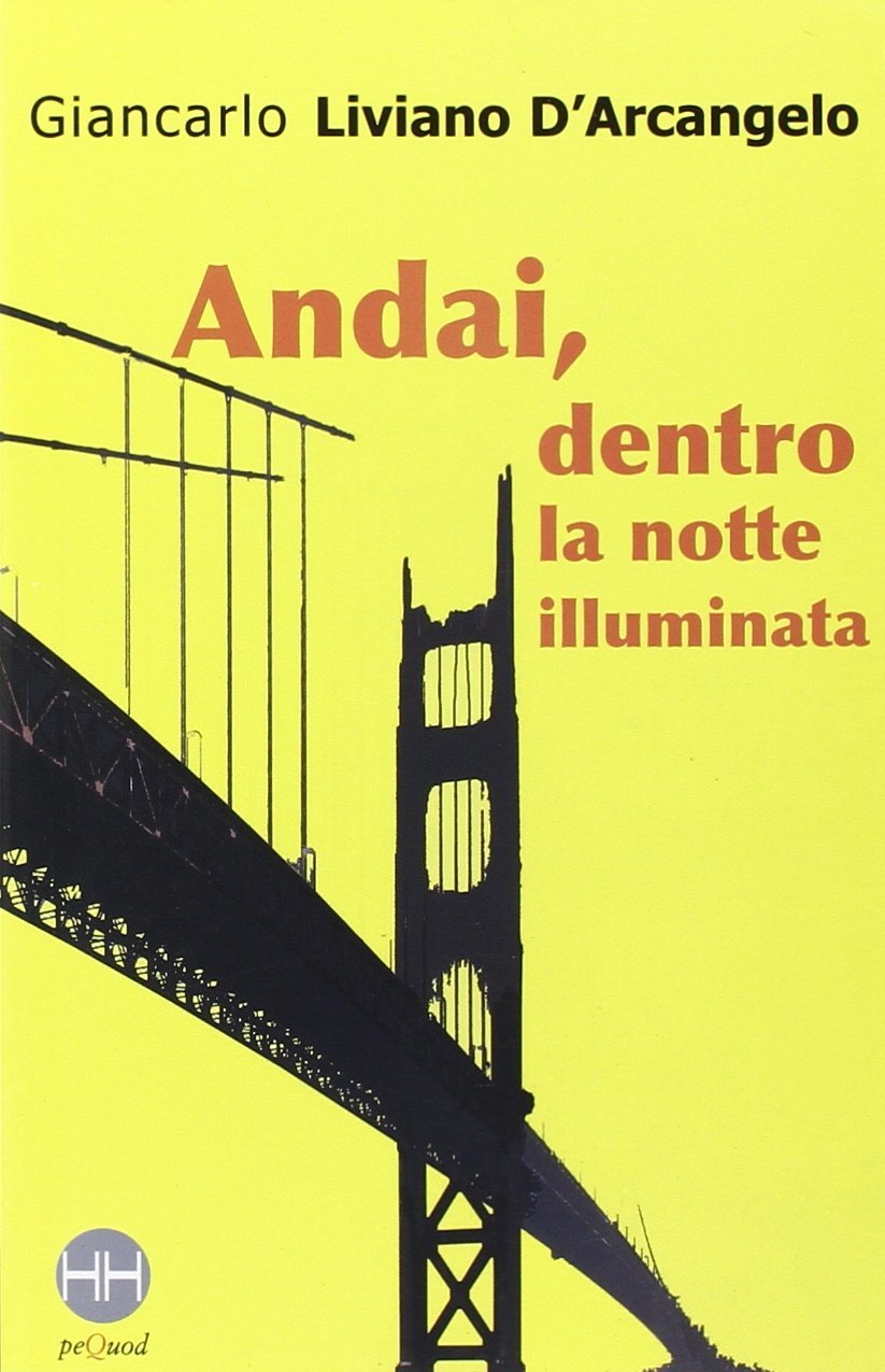 Andai, dentro la notte illuminata