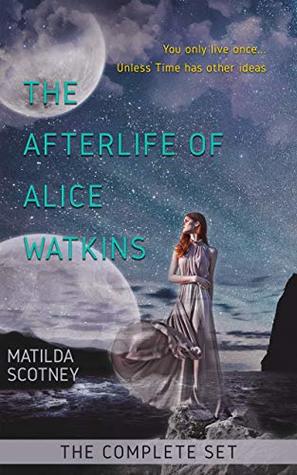 The Afterlife of Alice Watkins: The Complete Set: Books 1 and 2.