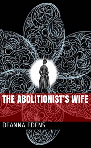 The Abolitionist’s Wife