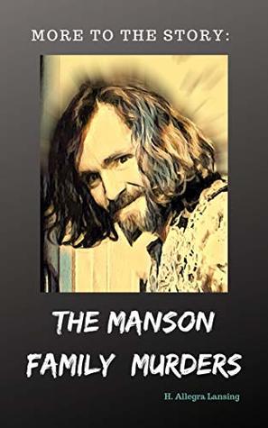 The Manson Family: More to the Story