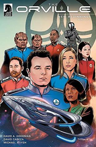 The Orville #1: New Beginnings Part 1 of 2