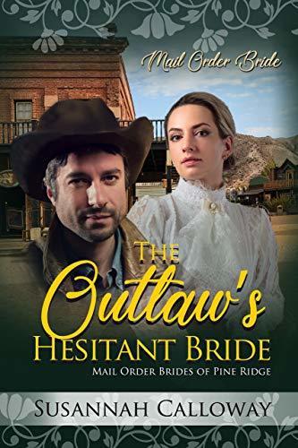 The Outlaw's Hesitant Bride book cover