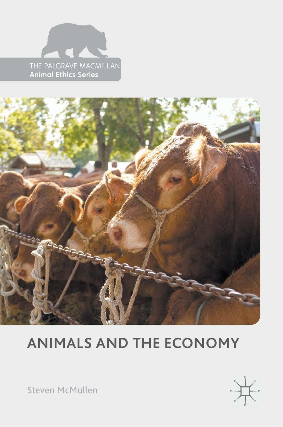 Animals and the Economy by Steven McMullen | Goodreads