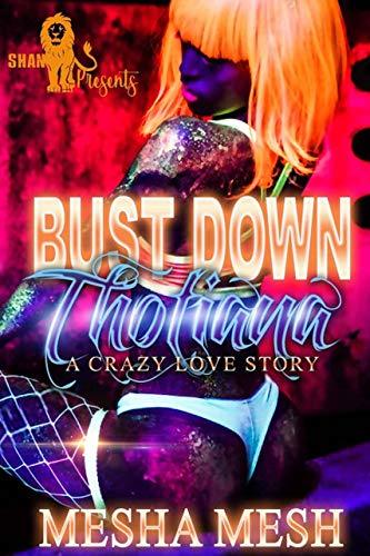 Bust Down Thotiana book cover