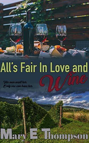 All's Fair In Love And Wine book cover