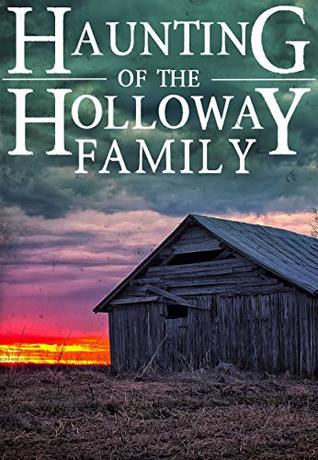 The Haunting of The Holloway Family book cover