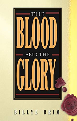 The Blood and the Glory